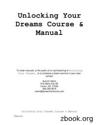 Macarthur makes the important point that the gift of discernment is. Unlocking Your Dreams Course Manual Free Download Pdf