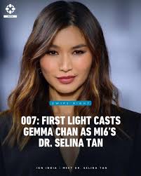 Revealed during the Tokyo Game Show (TGS) 2025 stream, the upcoming game  007: First Light has cast Gemma Chan (Eternals, Crazy Rich Asians) as Dr.  Selina Tan. Dr. Tan is introduced as