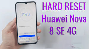 Hard Reset Huawei Nova 8 SE 4G ...