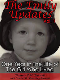 The Emily Updates (Vol. 1): One Year in the Life of the Girl Who Lived (The  Emily Updates (Vols. 1-5)) eBook : Meussling-Barnett, Vonne M., Barnett,  Thomas P.M. : Amazon.in: Kindle Store