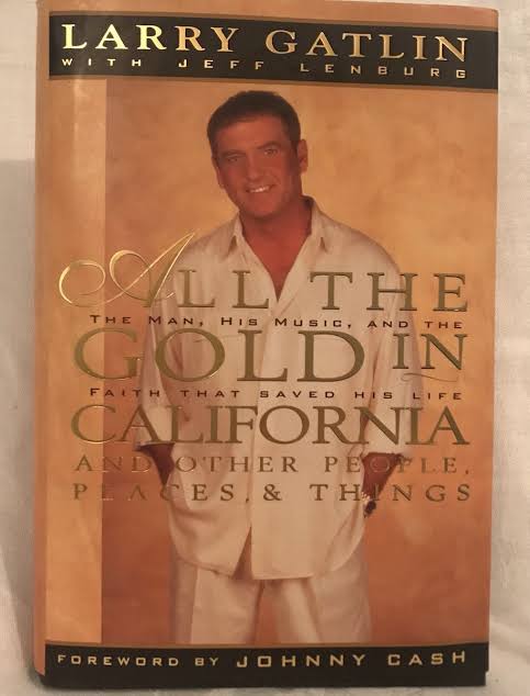 All The Gold In California. Larry Gatlin | eBay