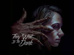 They Wait in the Dark
