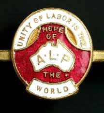Australian Labour Party Tie Pin Unity Of Labor Is The Hope Of The World Hope Of The World Australian Labor Party Unity