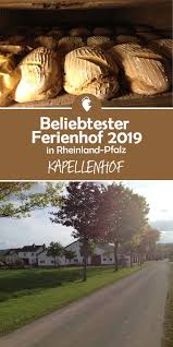 Beliebtester Ferienhof 2019 In Rheinland Pfalz Ist Der Kapellenhof Pfalz Ausflugsziele Rheinland Pfalz Rheinland Pfalz