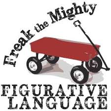 Freak The Mighty Contains Many Figurative Language Examples For Learners To Examine They Will Need Freak The Mighty Figurative Language Similes And Metaphors