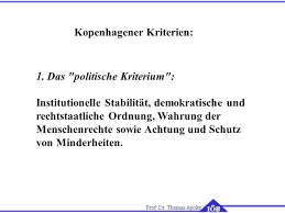 .dass die kopenhagener beitrittskriterien auch auf die türkei anzuwenden sind, einschließlich der erfüllung der politischen kriterien vor der aufnahme von beitrittsverhandlungen. Neue Mitglieder Der Eu Ab Juni 2004 Ppt Video Online Herunterladen