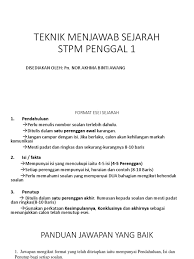 Made with an open mind. Teknik Menjawab Sejarah Stpm Penggal 1