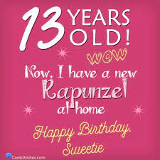 For 13 year olds get ready by unique birthday wishes to greet them. Happy 13th Birthday Top 50 Birthday Wishes For 13 Year Olds