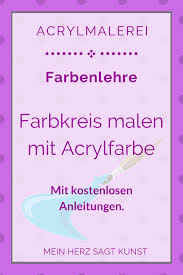 Mache dir während des malens notizen, um die veränderungen der farbtöne nachzuvollziehen, die unterschiedliche brauntöne gemischt aus den grundfarben. Anleitung Farbkreis Malen Mit Acrylfarbe Farbenlehre Mein Herz Sagt Kunst Malen Mit Acrylfarben Farben Lehre Farbkreis