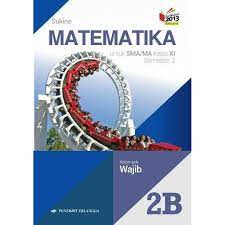 Sebuah loker siswa memiliki volume 528 cm3 dengan panjang 8 cm dan lebar 6 cm. Jual Matematika 2b Untuk Sma Ma Kelas Xi Semester 2 K13n Erlangga Berkualitas Shopee Indonesia