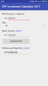 The amount will be set as the minimum target of epf basic savings for members who retire at the age of 55, the retirement fund said. Download Epf Investment Calculator 2017 1 0 Apk Downloadapk Net