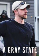 A gray state is not an uplifting documentary. A Gray State Netflix Documentaries Movies Net Com