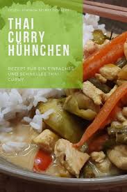 Thai Curry Mit Huhnchen In 2020 Rezepte Thai Curry Thai Curry Rezept