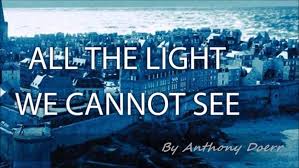 Novel Analysis All The Light We Cannot See Anthony Doerr Bulb