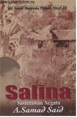 For more information and source, see on this link : Salina By A Samad Said