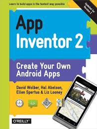 App Inventor 2 Ebook By David Wolber Rakuten Kobo Build Your Own App Create Your Own App Android Apps