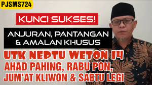 Primbon weton rabu pon : Anjuran Pantangan Amalan Khusus Neptu Weton 14 Ahad Phg Rabu Pon Jum At Kliwon Sabtu Legi Youtube