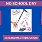 No School Monday: Electromagnetic Crane event in Alden, IA