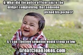 Check spelling or type a new query. Best Midget Funny Quotes Quotesgram