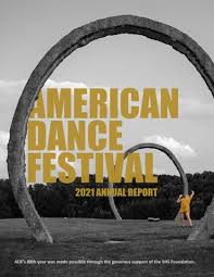 American Dance Festival Annual Report 2020 by American Dance Festival
