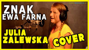 Kredit umožní i stahování neomezenou rychlostí. Znak Ewa Farna Cover By Julia Zalewska Youtube