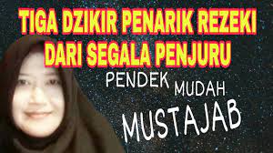 Inilah Tiga Dzikir Penarik Rezeki Dari Segala Penjuru Bacaannya Mudah Singkat Dan Mustajab Aamiin Youtube