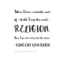 Go Paint The Stars A Quote By Vincent Van Gogh About Religion