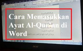 2 Cara Memasukkan Ayat Al Qur An Di Word Dengan Mudah Dan Cepat Maschasil Com