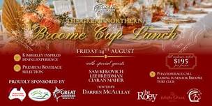 The Great Northern Broome Cup Lunch