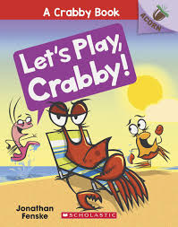 This blog outlines some fantastic phonics resources and activity ideas that can be used in the classroom environment. Let S Play Crabby An Acorn Book A Crabby Book 2 Scholastic International