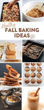 Get Your Fall Baking Recipe List Ready Because These Healthy Fall Desserts Are Perfect For A Coz Fall Baking Recipes Healthy Fall Desserts Fall Dessert Recipes