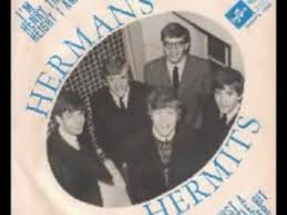 Herman S Hermits I M Henry Viii I Am Fun Songs Songs Classic Rock And Roll