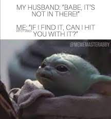 Pin By Keeanga B On Baby Yoda Funny Babies Yoda Funny Yoda Meme