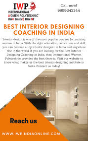 Iwp Is One Of The Best Interior Designing Coaching In India We Offer A Wide Range Of Courses Tha Interior Designers In Hyderabad Interior Design Best Interior