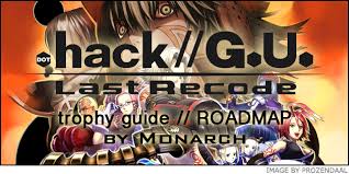 Hack G U Last Recode Trophy Guide Roadmap
