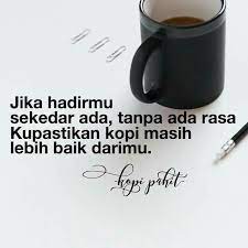 Ngopi Dulu Kitah Kutipan Kopi Kata Kata Mutiara Kata Kata Indah