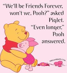 Pin By Aariana Caruso On Friendship Quotes Pooh Quotes Pooh Winnie The Pooh Quotes