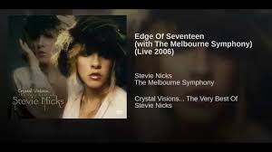 About edge of seventeen lyrics. Stevie Nicks Edge Of Seventeen With Melbourne Symphony Orchestra 2006 Society Of Rock