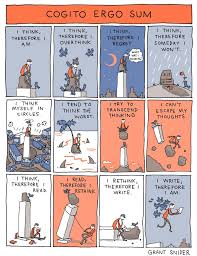 Cogito Ergo Sum I Think Therefore I Am I Tend To Overthink Things For Instance I Made About A Dozen Drafts Of This Cogito Ergo Sum Fun Comics Life Comics