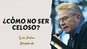 Cómo No Ser Celoso? Luis Palau Responde