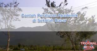 Check spelling or type a new query. Contoh Peraturan Akademik Di Sekolah Dasar Trigonal Media