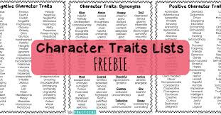 Character traits are the individual characteristics and qualities that make characters from books use the following list of character traits as a guideline when writing book reports and essays about. Free Character Traits List Teaching Made Practical