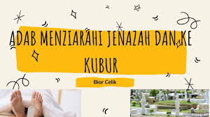Apakah adab menziarah orang sakit? Nota Kafa Tahun 4 Adab Menziarahi Jenazah Dan Ke Kubur Youtube