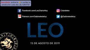 Que signo es 15 de diciembre, sagitario. Horoscopo Diario Leo 15 De Agosto De 2019 Youtube