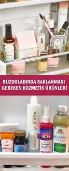 Buzdolabinda Saklanmasi Gereken Kozmetik Urunleri Vipbakim Guzellik Urunleri Urunler Guzellik
