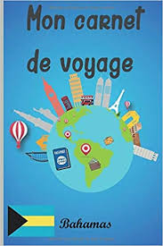 Hôtels, locations, courts ou longs séjours, circuits ou croisières, trouvez vos vacances en ligne avec voyages leclerc. Carnet De Voyage Bahamas Journal De Voyage Bahamas Avec Planner Et Check List Pour Organiser Vous Durant Votre Voyage Amazon De Bennar Hk Fremdsprachige Bucher