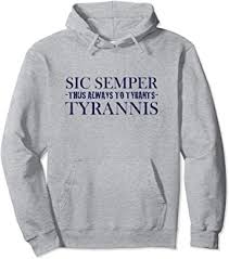 Any views and opinions expressed on this page are not those held by golden state mint. Amazon Com Sic Semper Tyrannis Pullover Hoodie Clothing