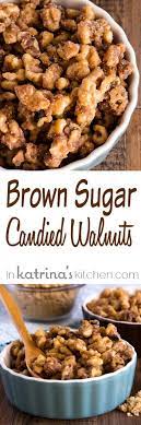 Brown Sugar Candied Walnuts Recipe Candied Walnut Recipe Walnut Recipes Recipes