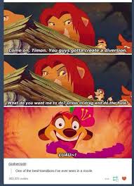 Best Friends Will Dress Up In Drag And Do Te Hula While You Go Off To Save Your Mom And Fight Your Evil Uncle For Disney Funny Disney Memes Funny Disney