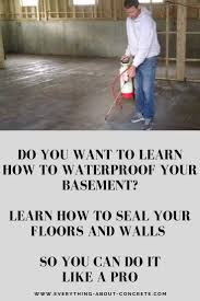 Wait at least one month before applying sealer. How To Seal And Waterproof Your Concrete Walls And Floors Basement Flooring Sealed Concrete Basement